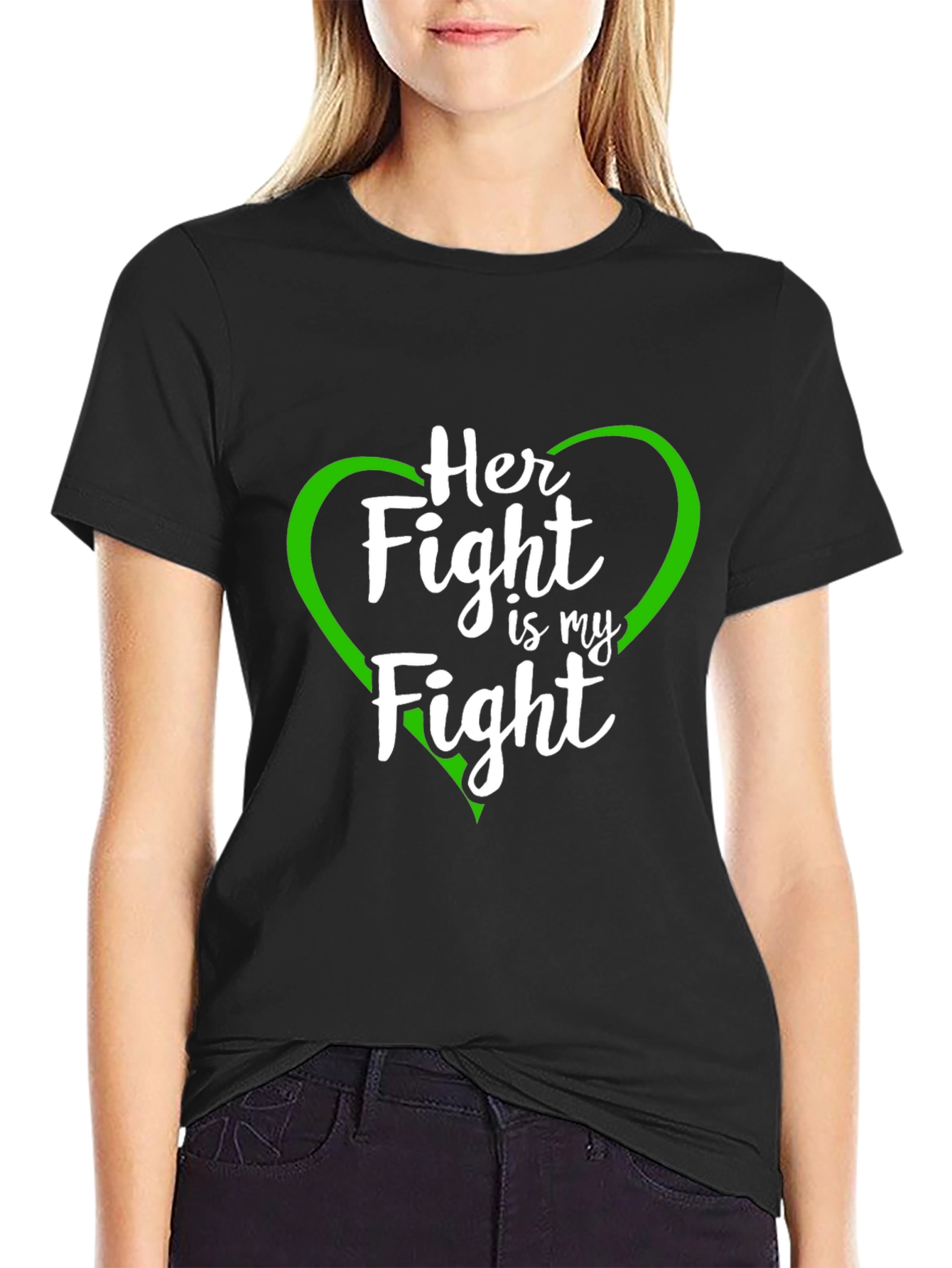 Her Fight is My Fight T-Shirt