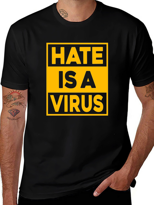 Hate Is A Virus Graphic Tee