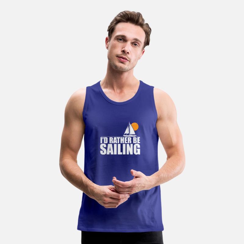 I'd rather be Sailing Boat Sport