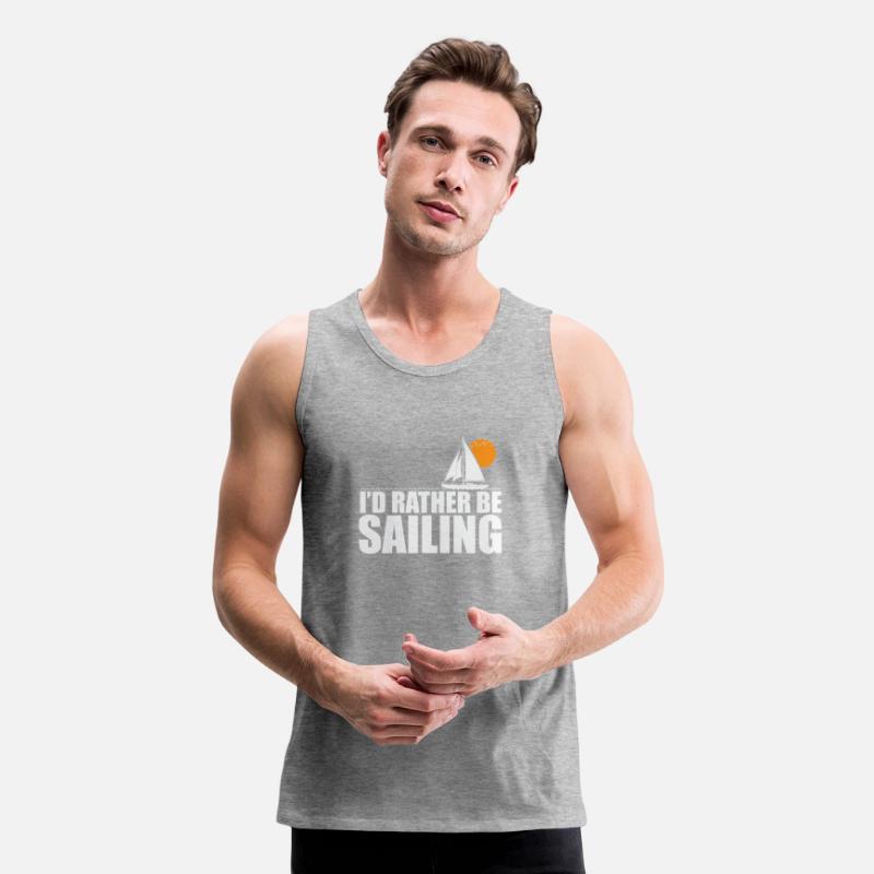 I'd rather be Sailing Boat Sport