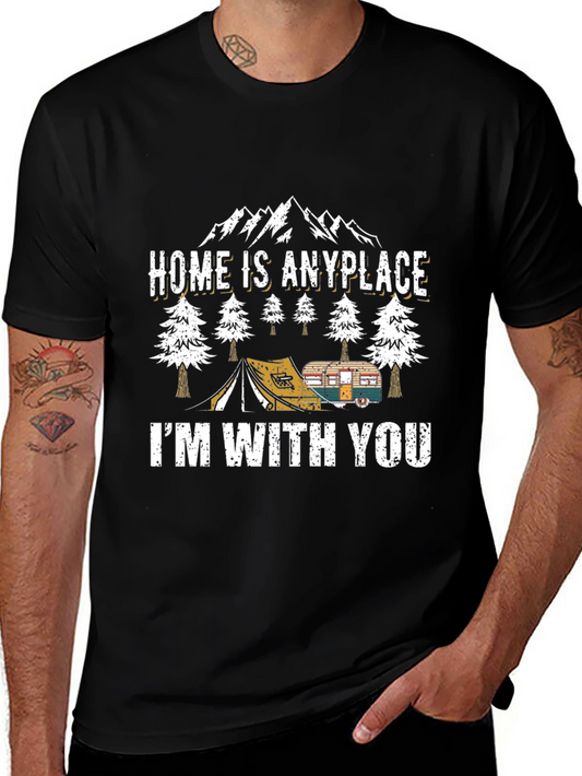 Home is Anyplace Camping T-Shirt