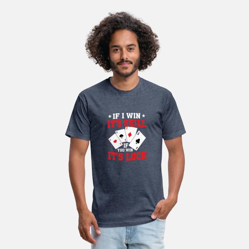 If I Win It's Skill If You Win It's Luck Gambling