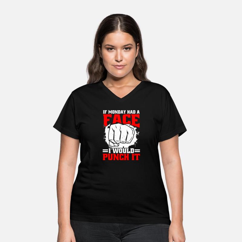 If Monday Had A Face, I Would Punch It