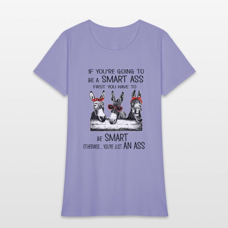 if you are going to be a smart ass first you have