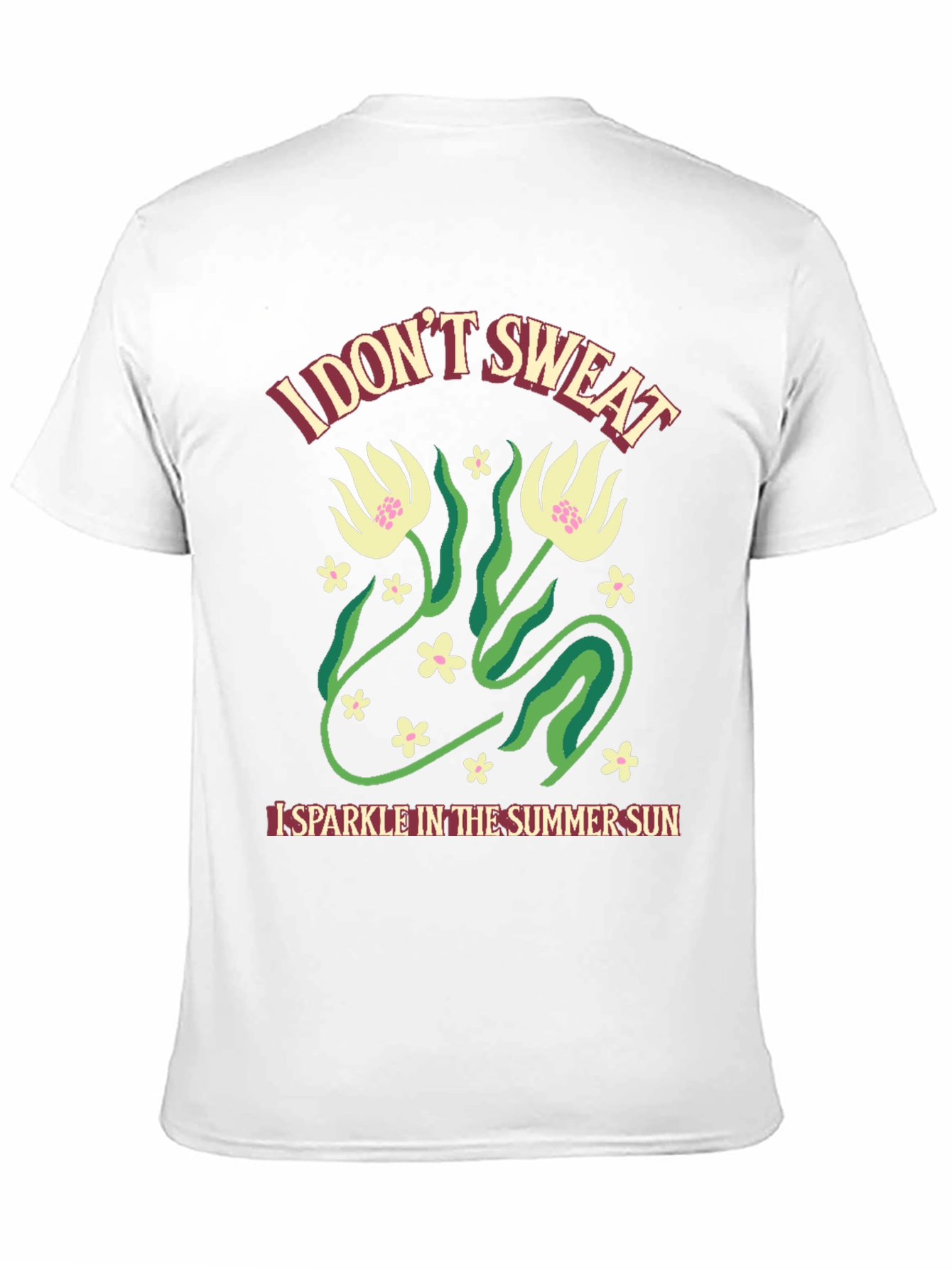 I Dont Sweat Summer Fun T-Shirt