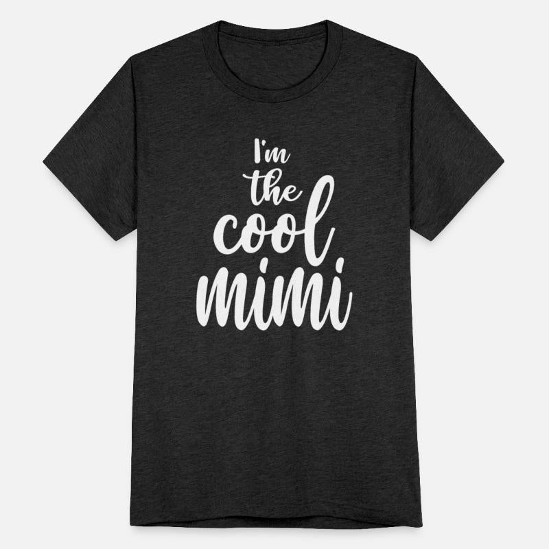 I'm the Cool Mimi Funny Grandma
