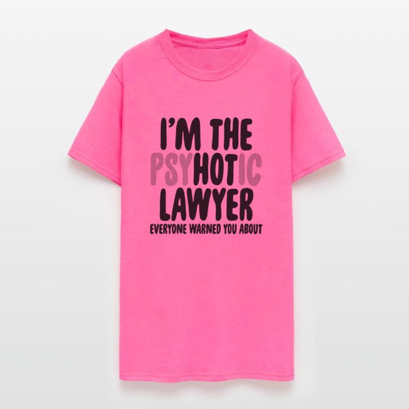 I'm The Psychotic Lawyer Everyone Warned You About