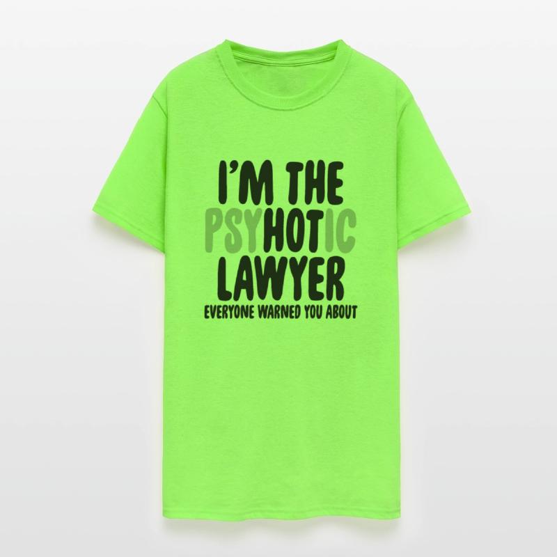 I'm The Psychotic Lawyer Everyone Warned You About