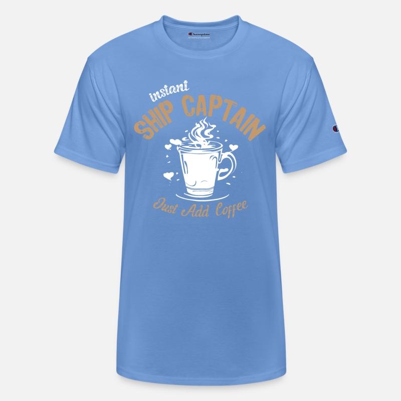 Instant Ship Captain Just Add Coffee