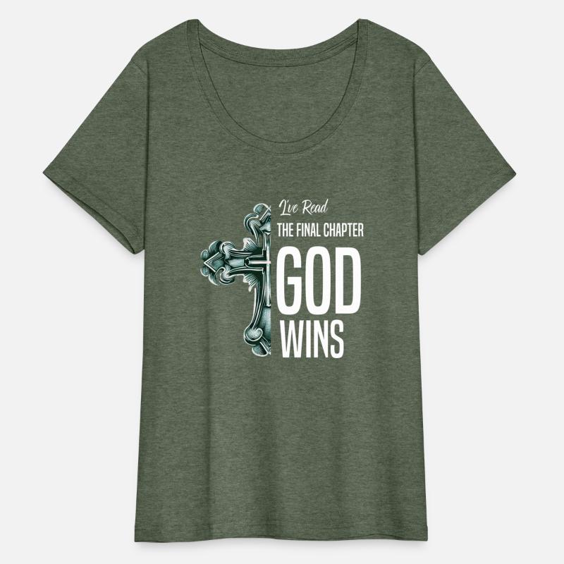 Ive Read The Final Chapter God Wins T-Shirts