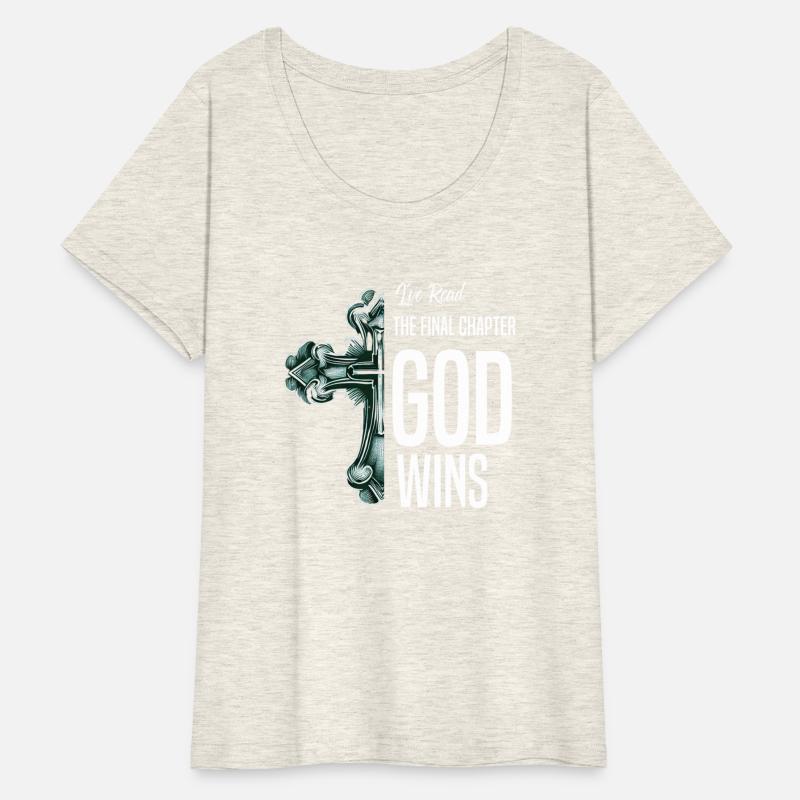 Ive Read The Final Chapter God Wins T-Shirts