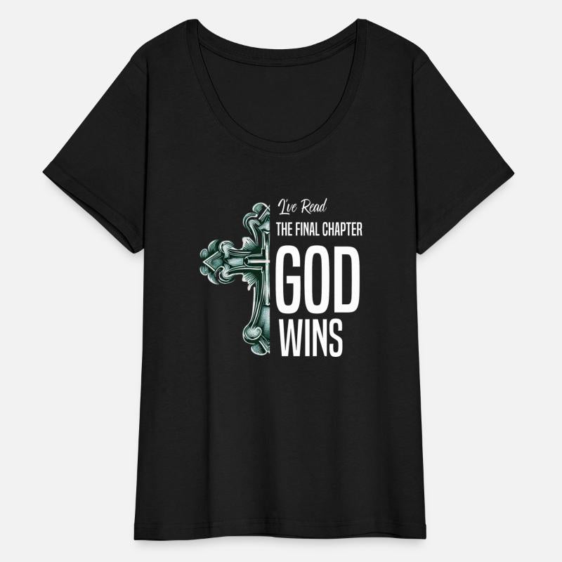 Ive Read The Final Chapter God Wins T-Shirts