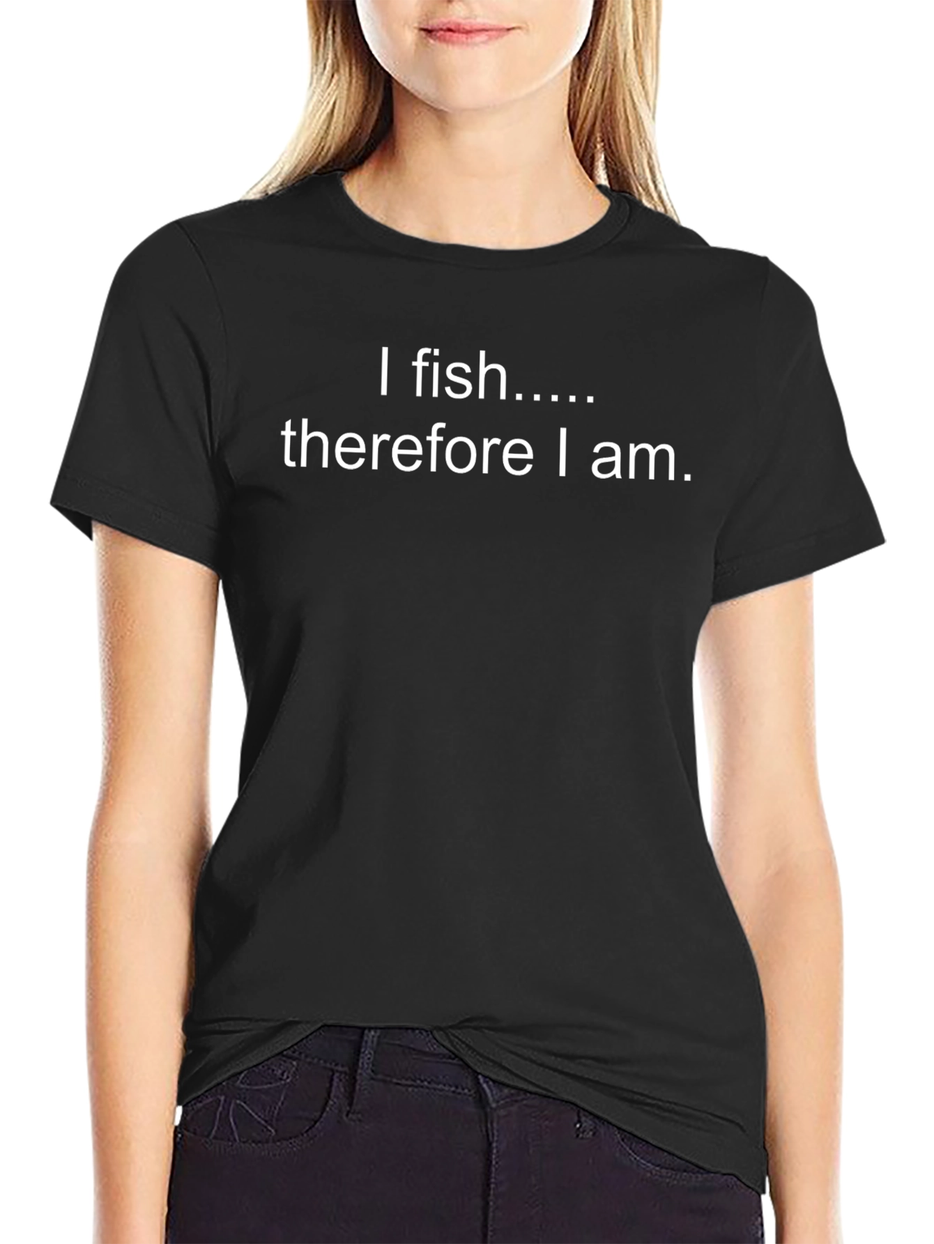 I Fish Therefore I Am T-Shirt