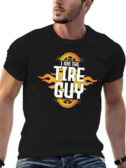 I AM THE TIRE GUY Graphic Tee - Mechanic Gift
