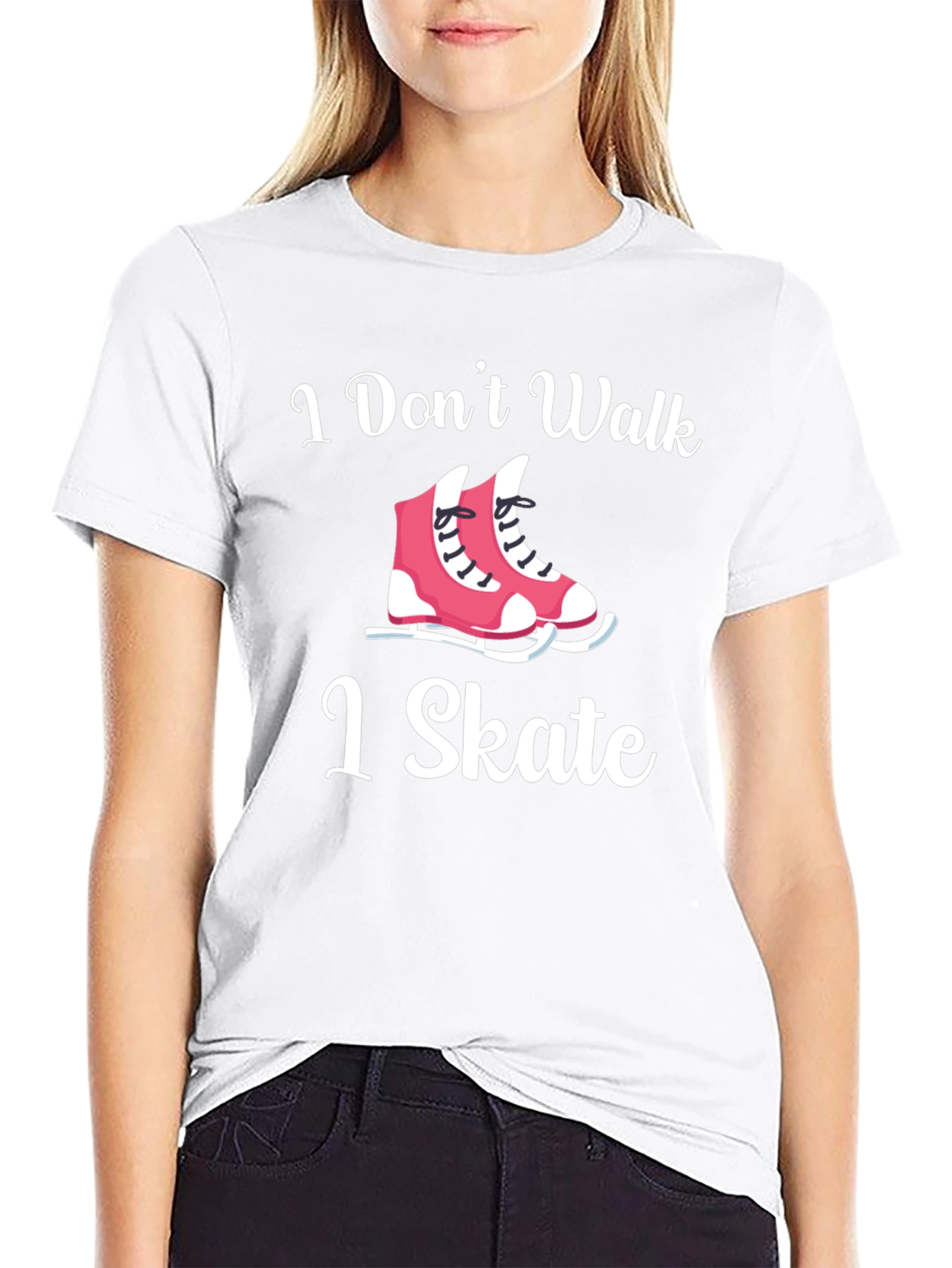 I Dont Walk I Skate T-Shirt