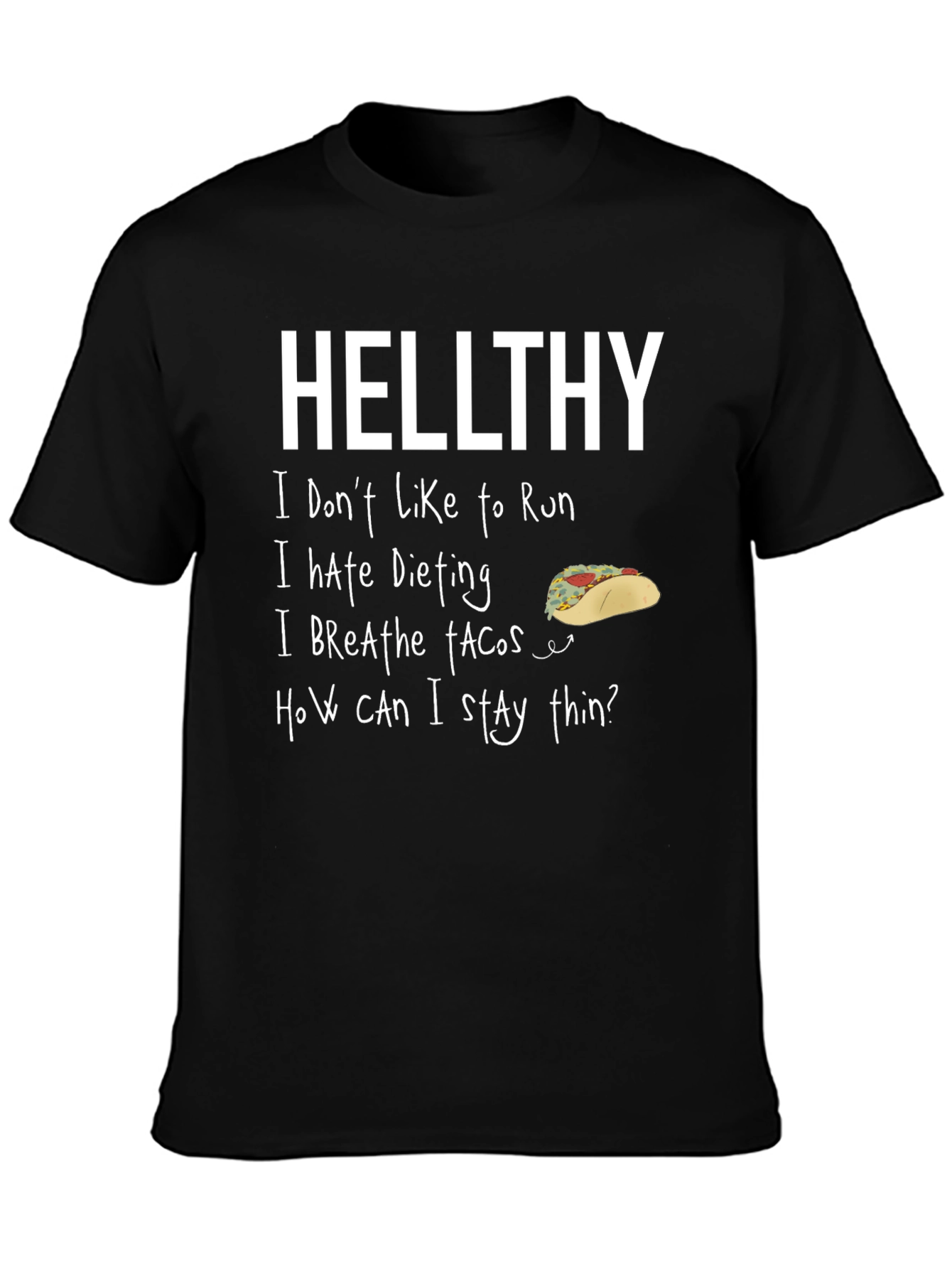 Hellthy Funny Graphic T-Shirt