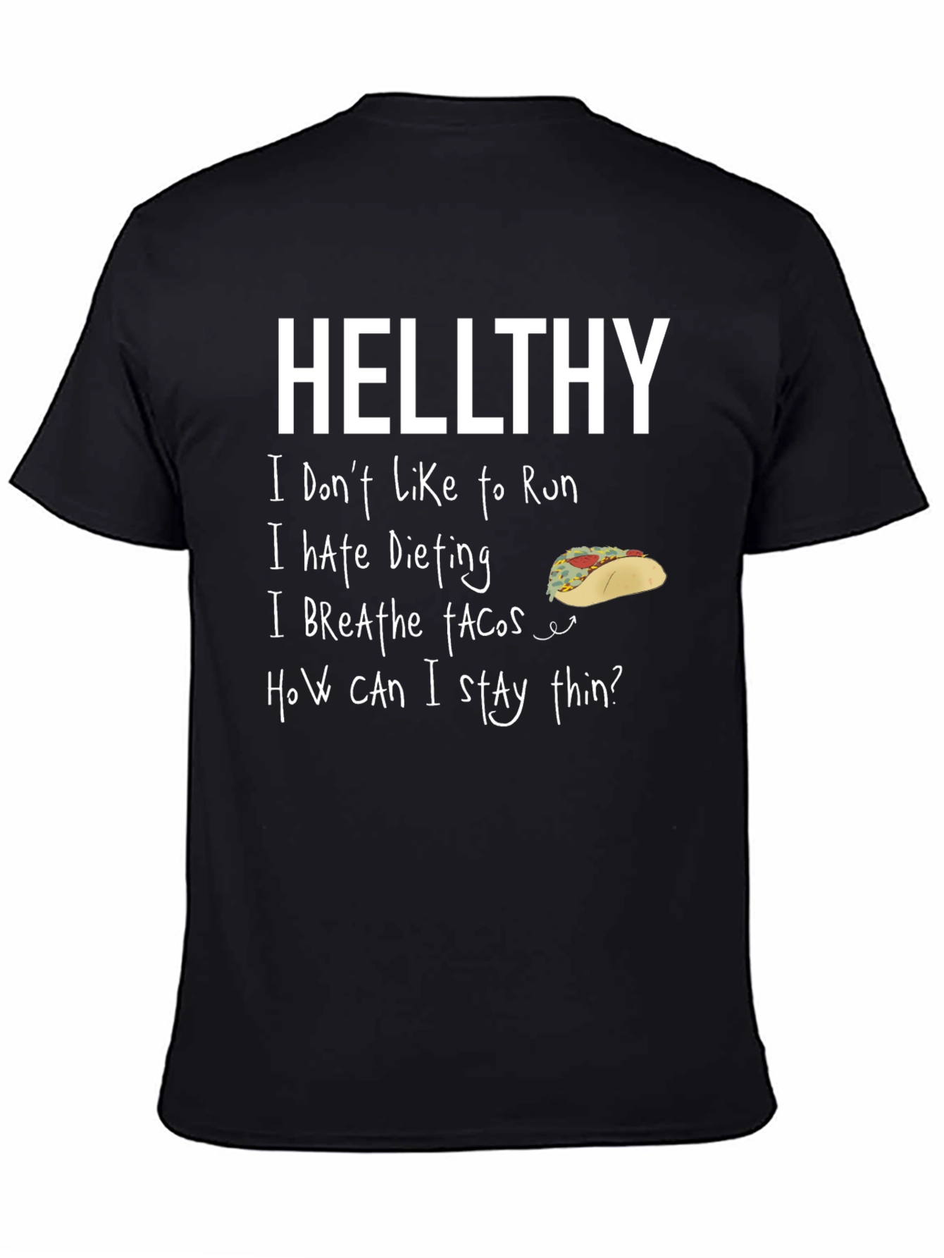 Hellthy Funny Graphic T-Shirt
