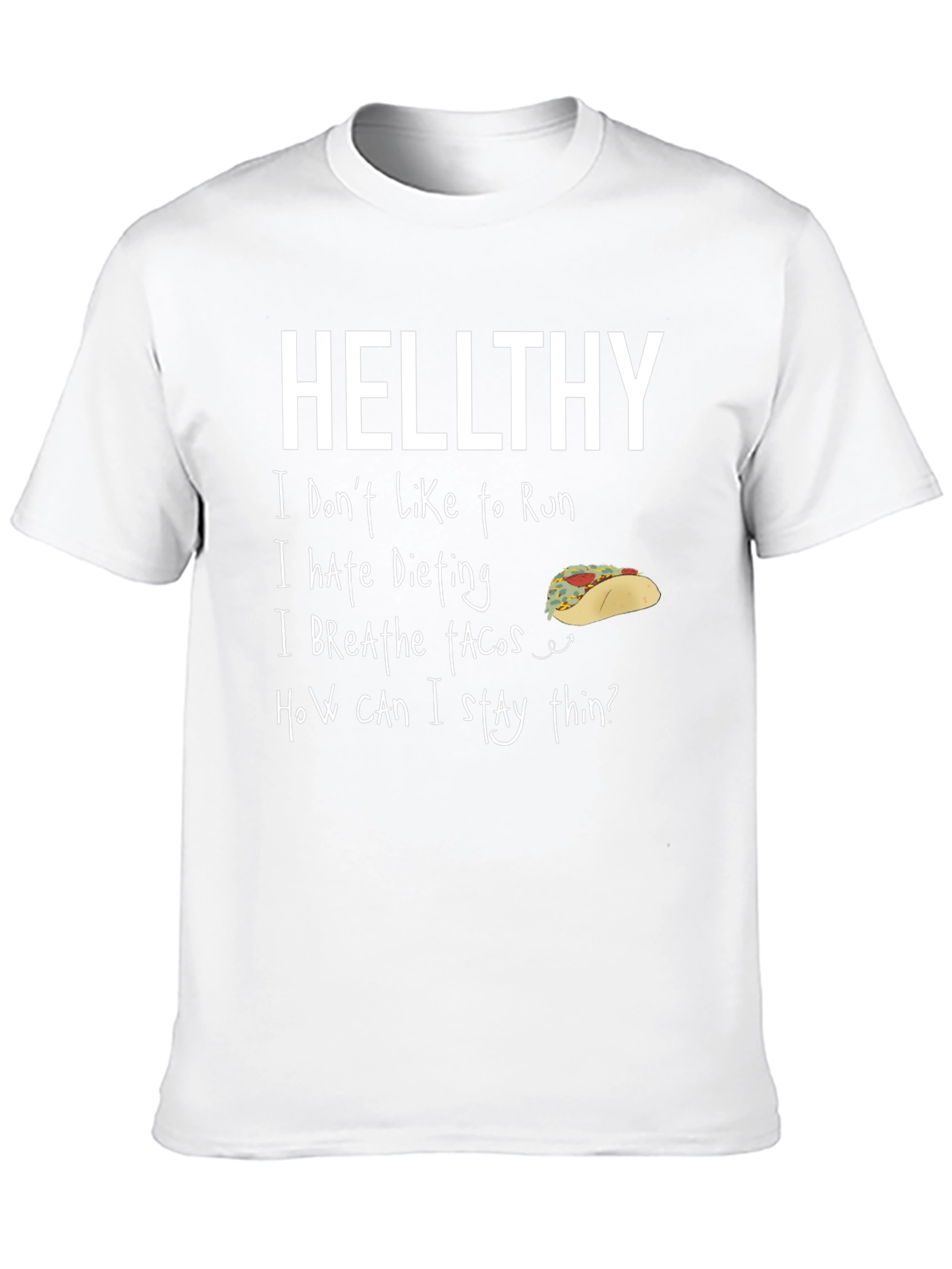 Hellthy Funny Graphic T-Shirt