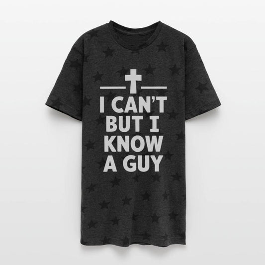 Jesus Christian Cross I Can't But I Know A Guy