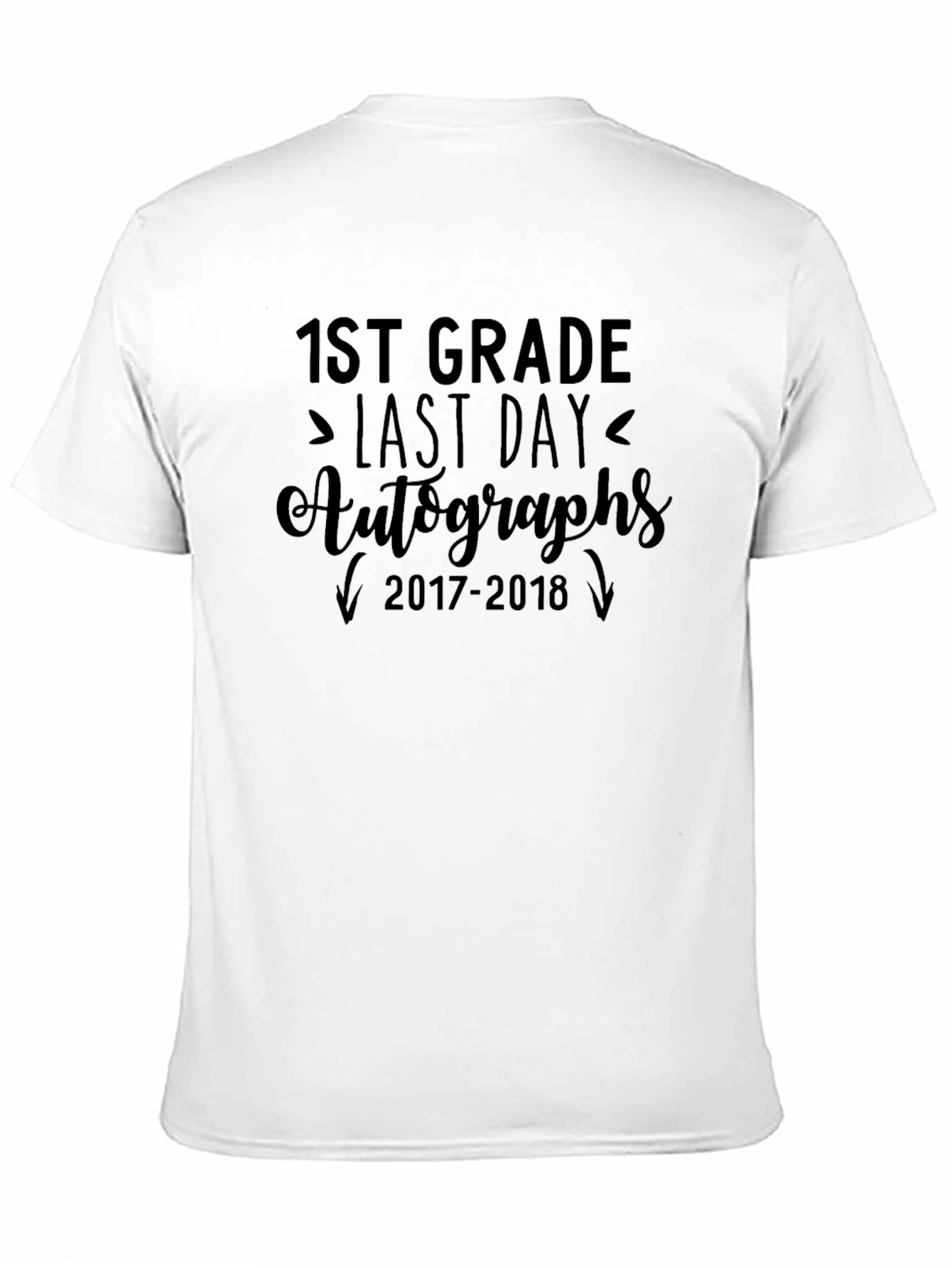1st Grade Last Day Autographs T-Shirt