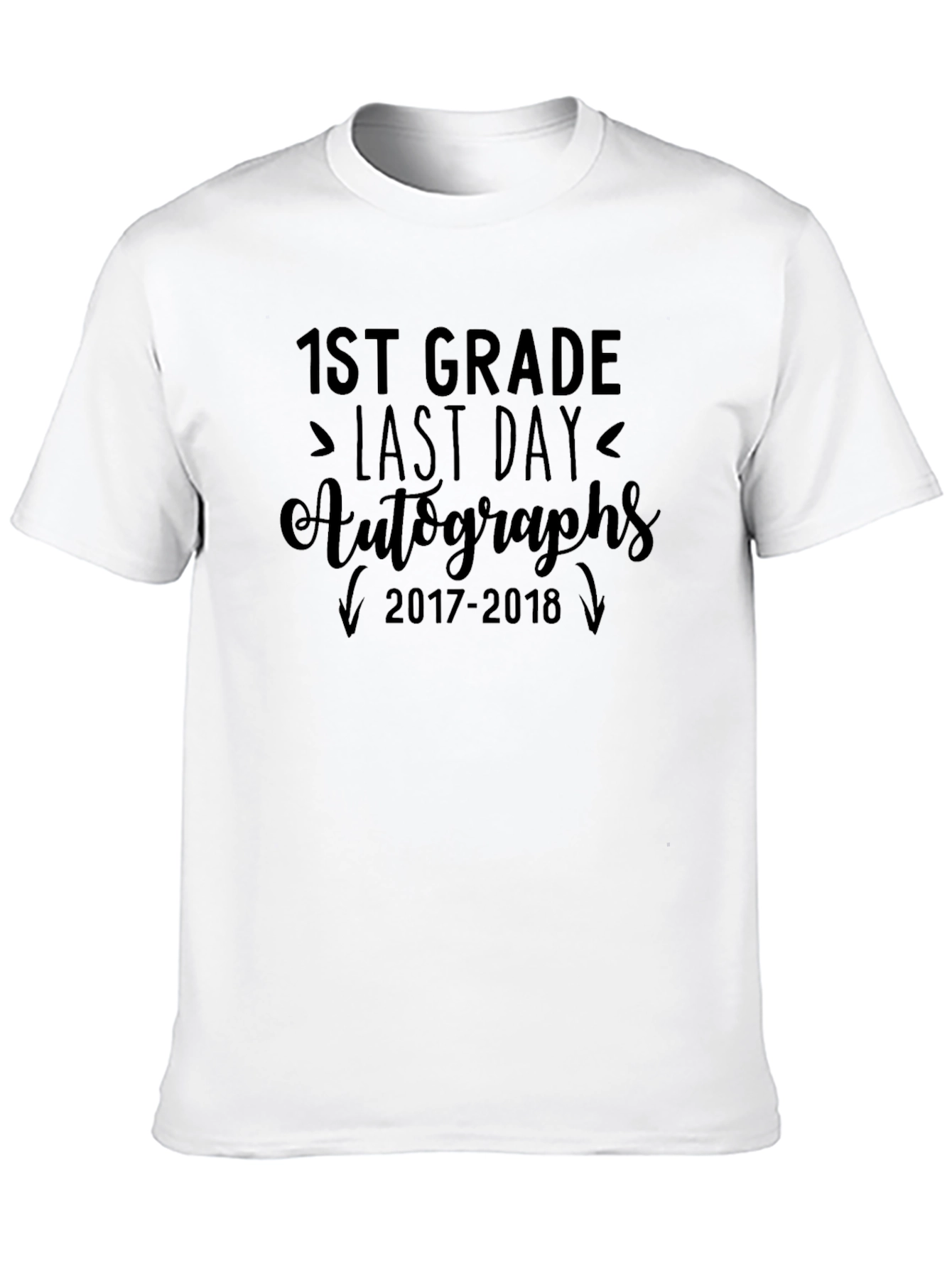 1st Grade Last Day Autographs T-Shirt