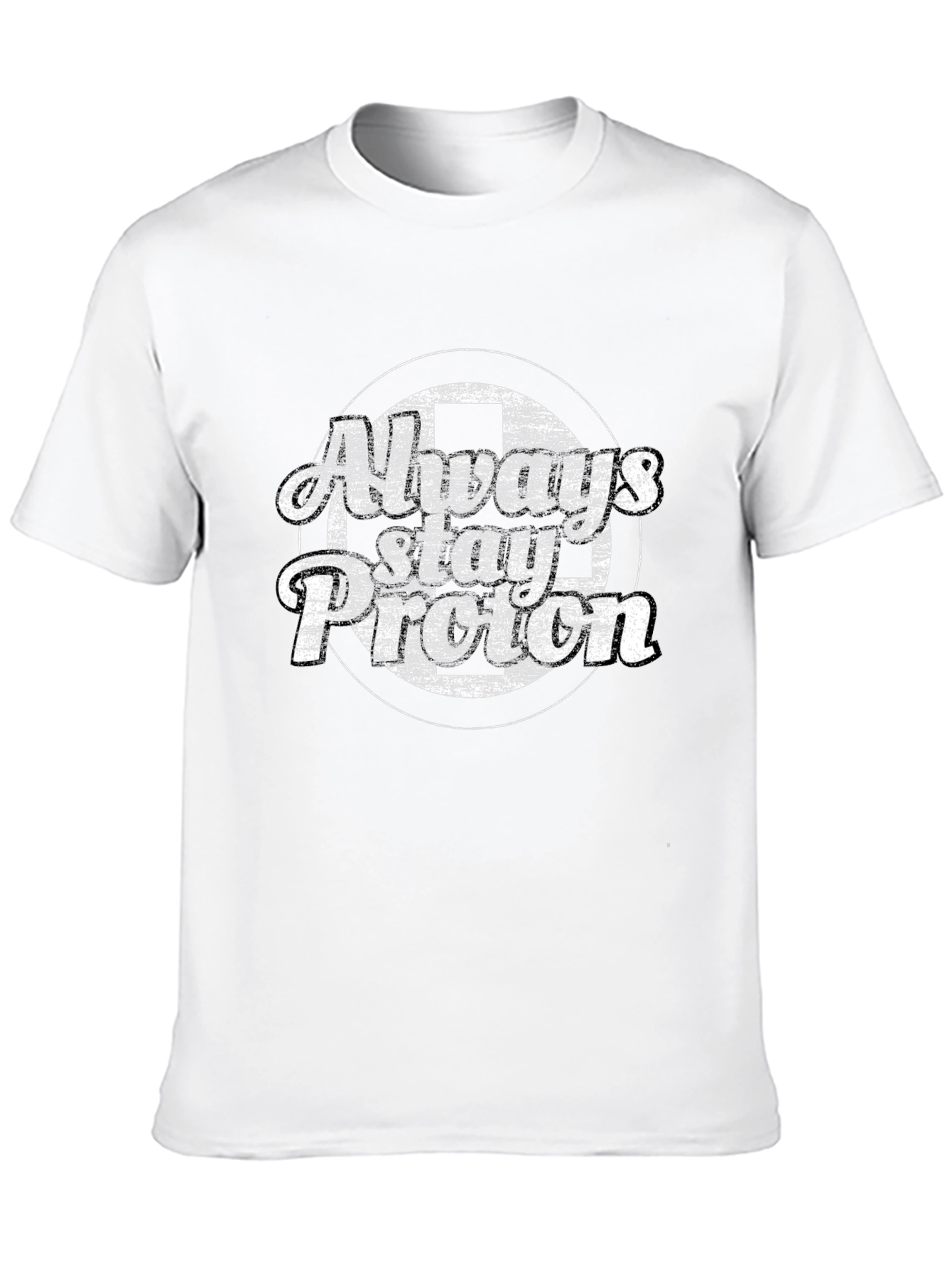Always Stay Proton Black T-Shirt