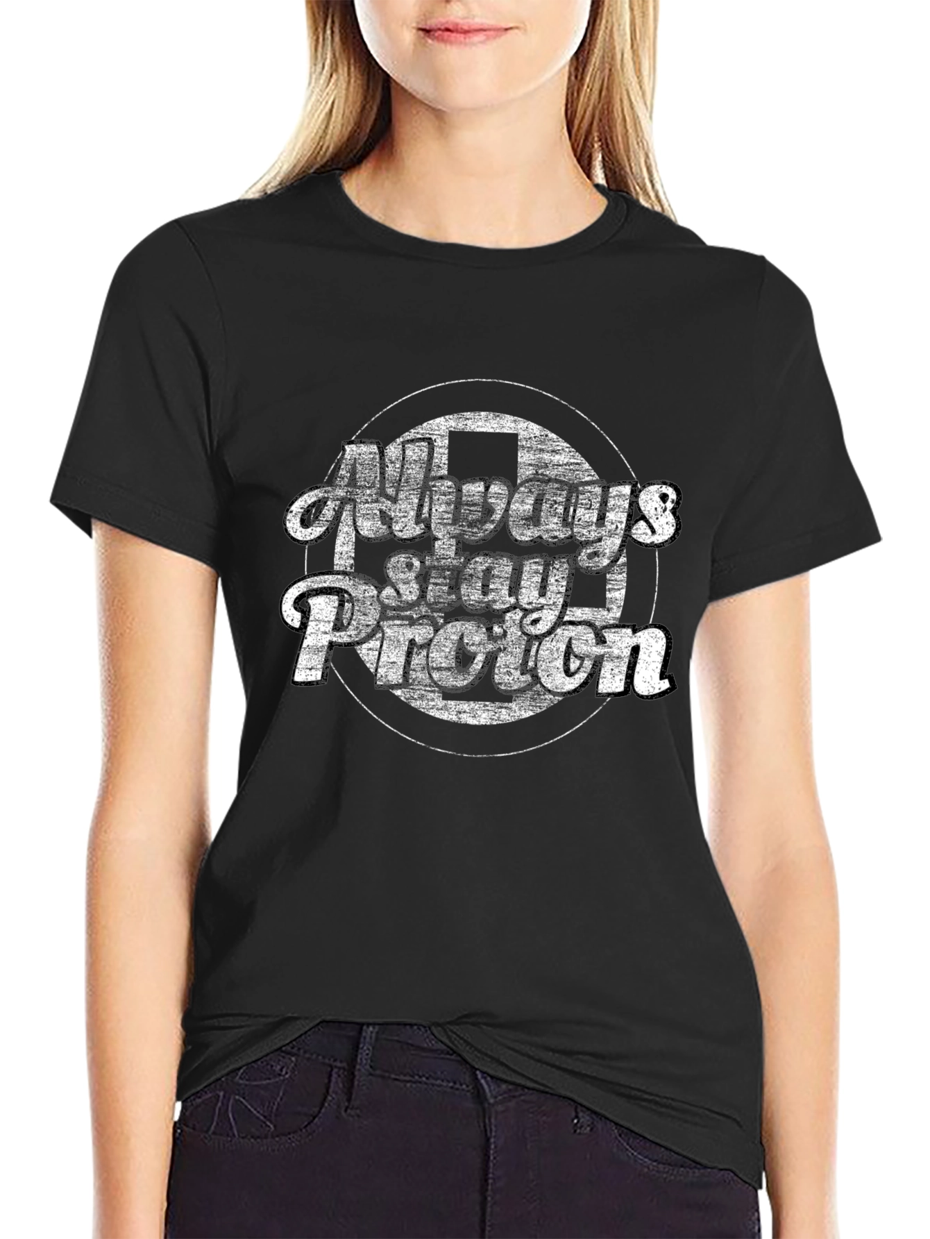 Always Stay Proton Black T-Shirt