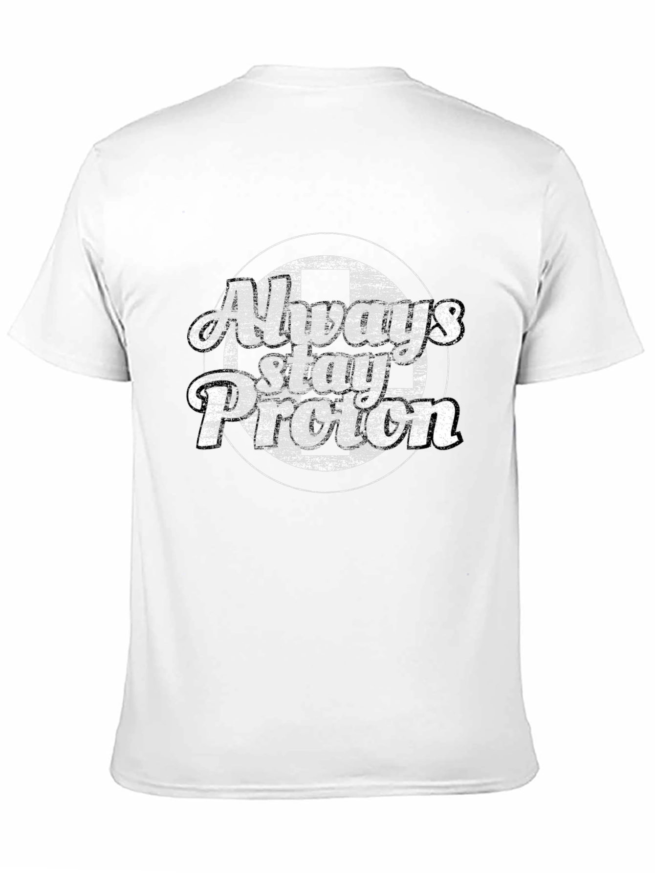 Always Stay Proton Black T-Shirt