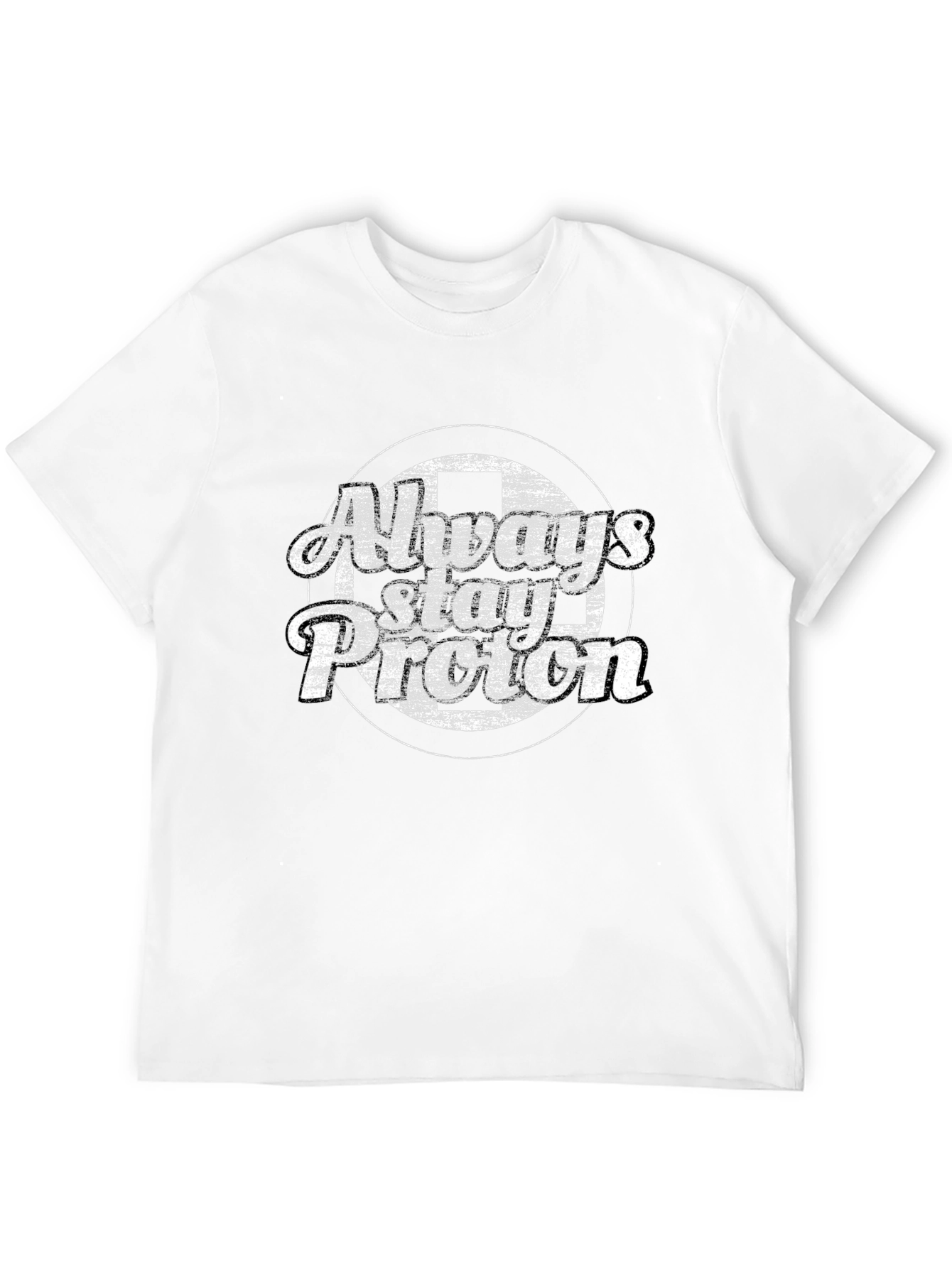 Always Stay Proton Black T-Shirt