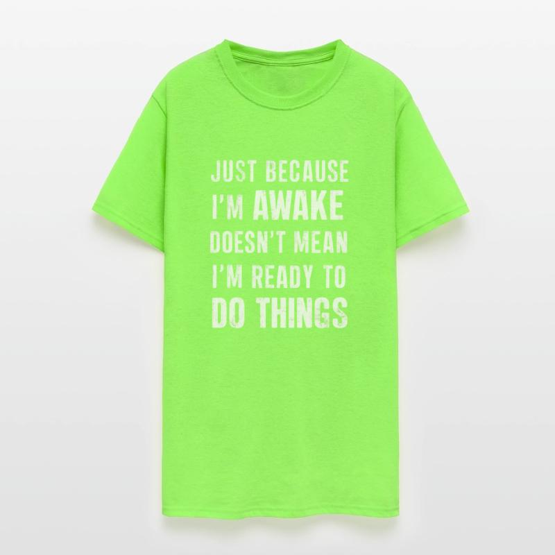 Just Because I'm Awake, Doesn't Mean I'm Ready 20