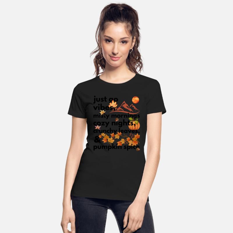 just go vibes misty mornings cozy nights crunchy