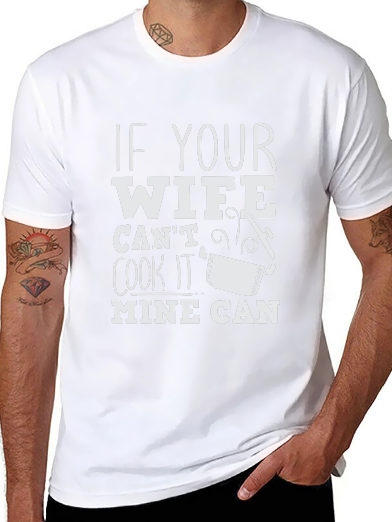 Humorous If Your Wife Cant Cook Graphic T-Shirt