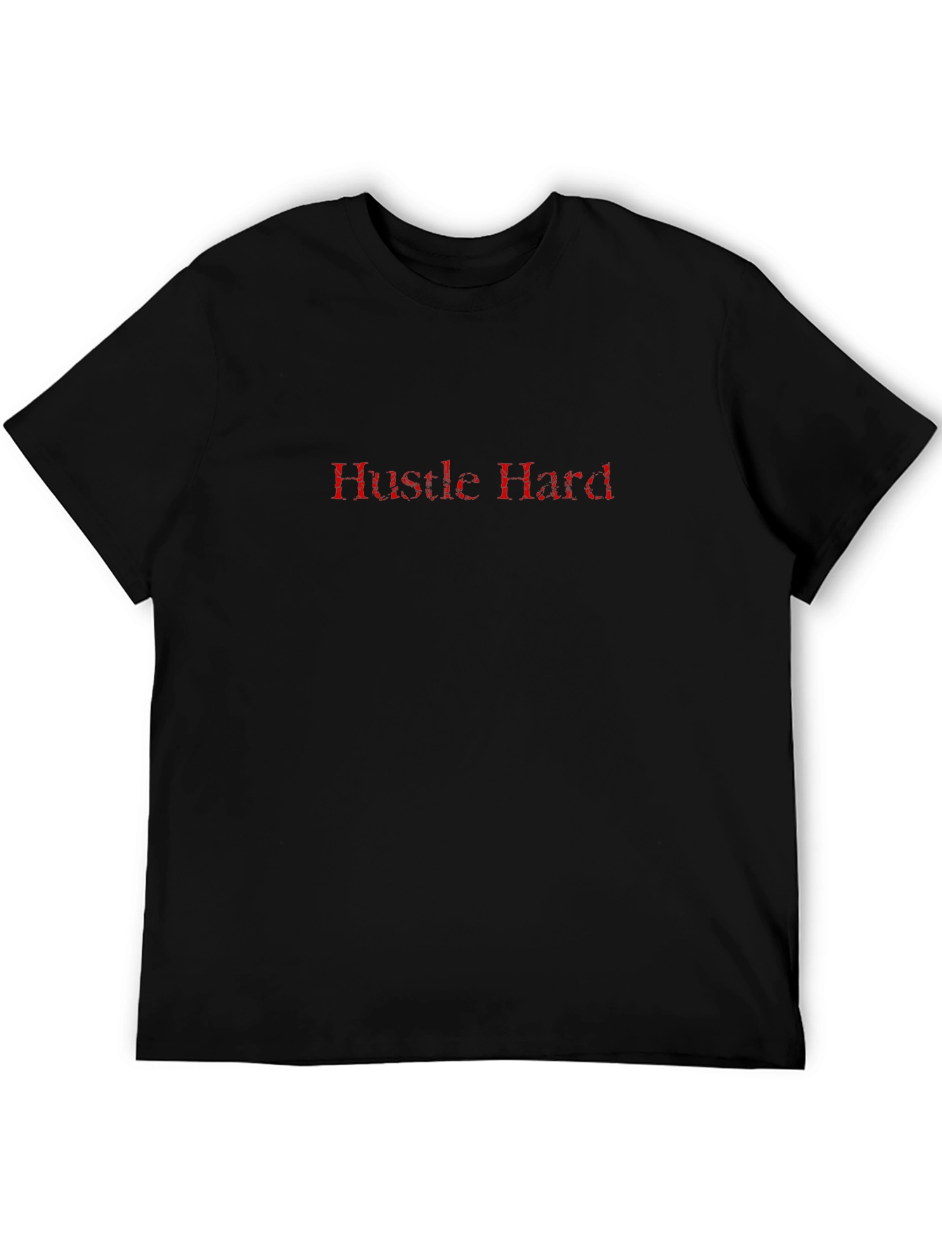 Hustle Hard Black T-Shirt