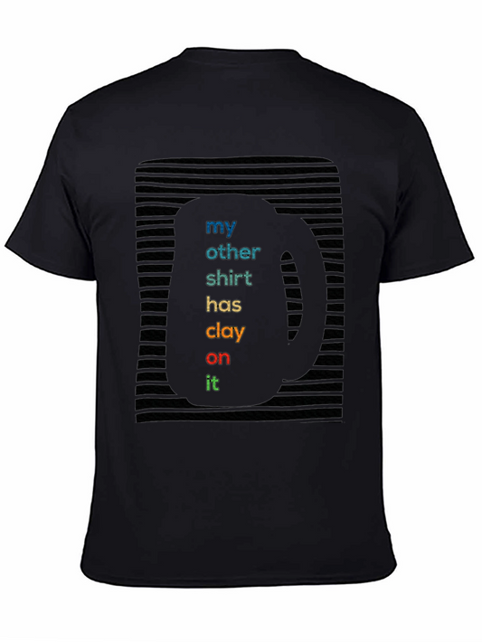 Humorous Pottery Lover T-Shirt - My Other Shirt Has Clay On It