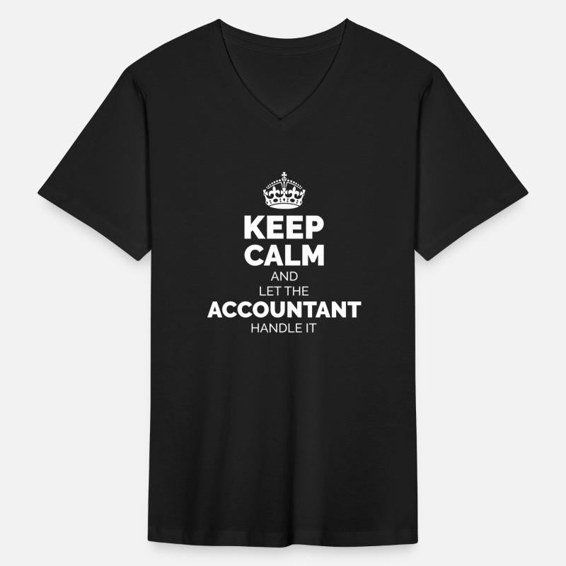 Keep Calm Let The Accountant Handle It