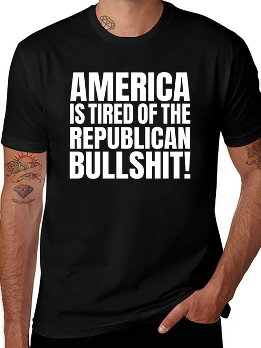 Anti-Republican T-Shirt - America is Tired