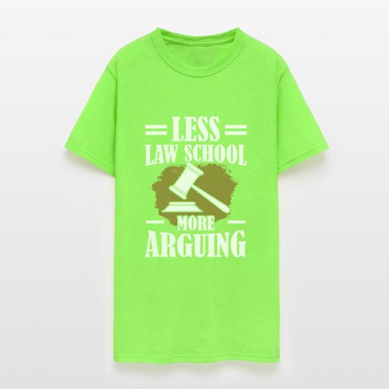 Less Law School More Arguing Lawyer Advocate