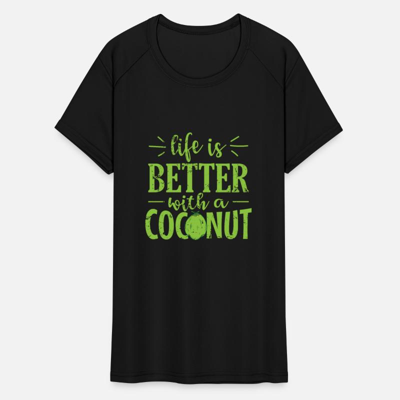 Life is Better with a Coconut Fruit