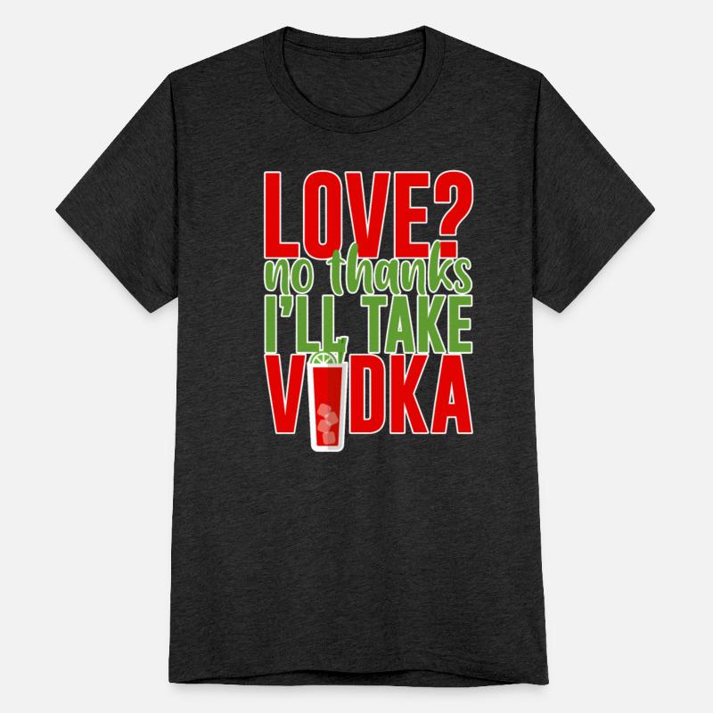Love, No Thanks, I'll Take Vodka 2