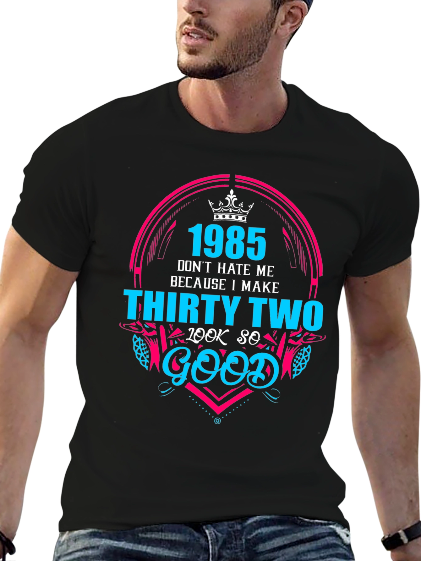 1985 Birthday Graphic Tee - Dont Hate Me