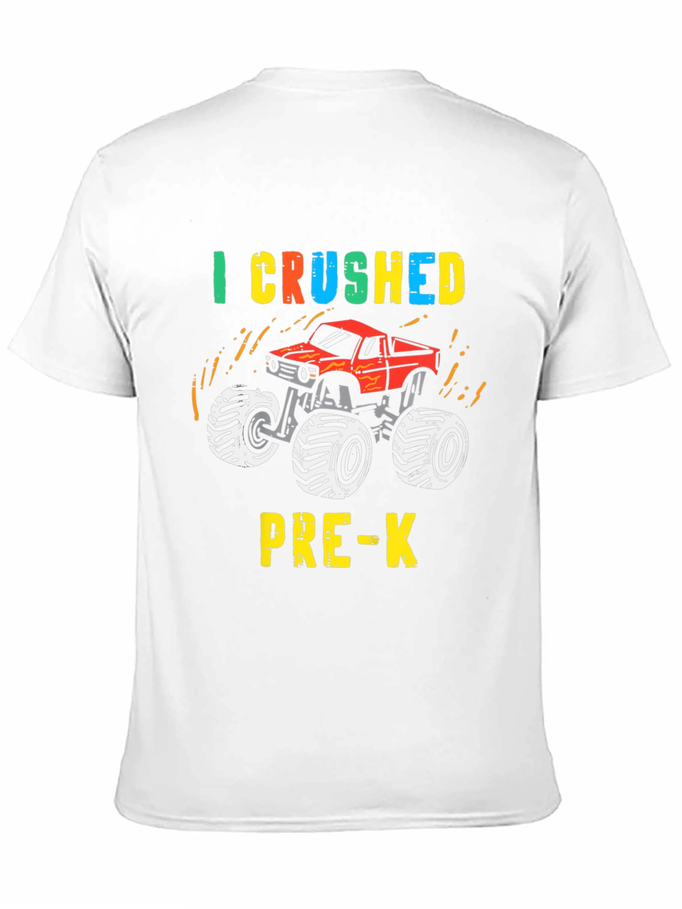 I Crushed Pre-K Monster Truck T-Shirt