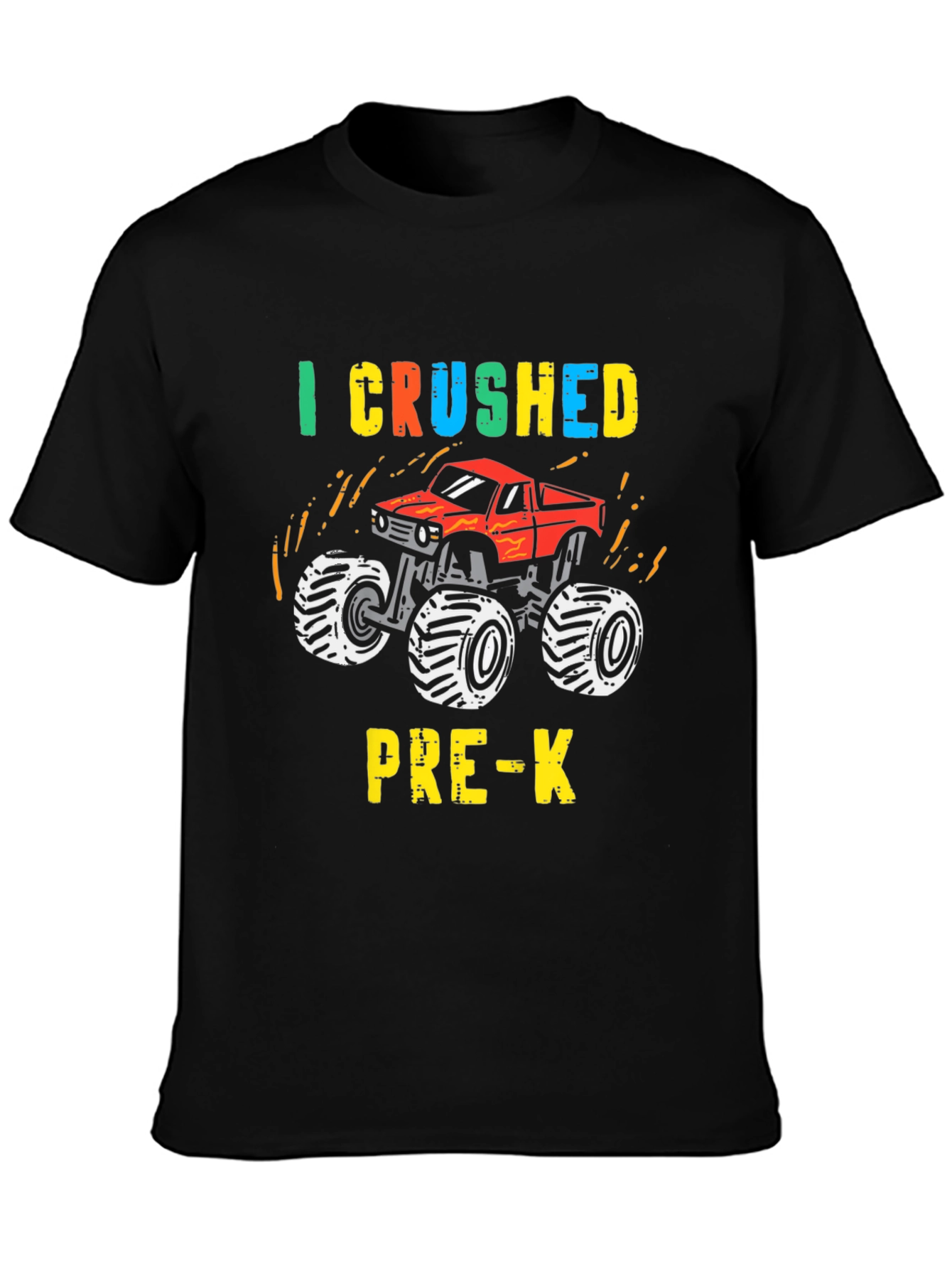 I Crushed Pre-K Monster Truck T-Shirt