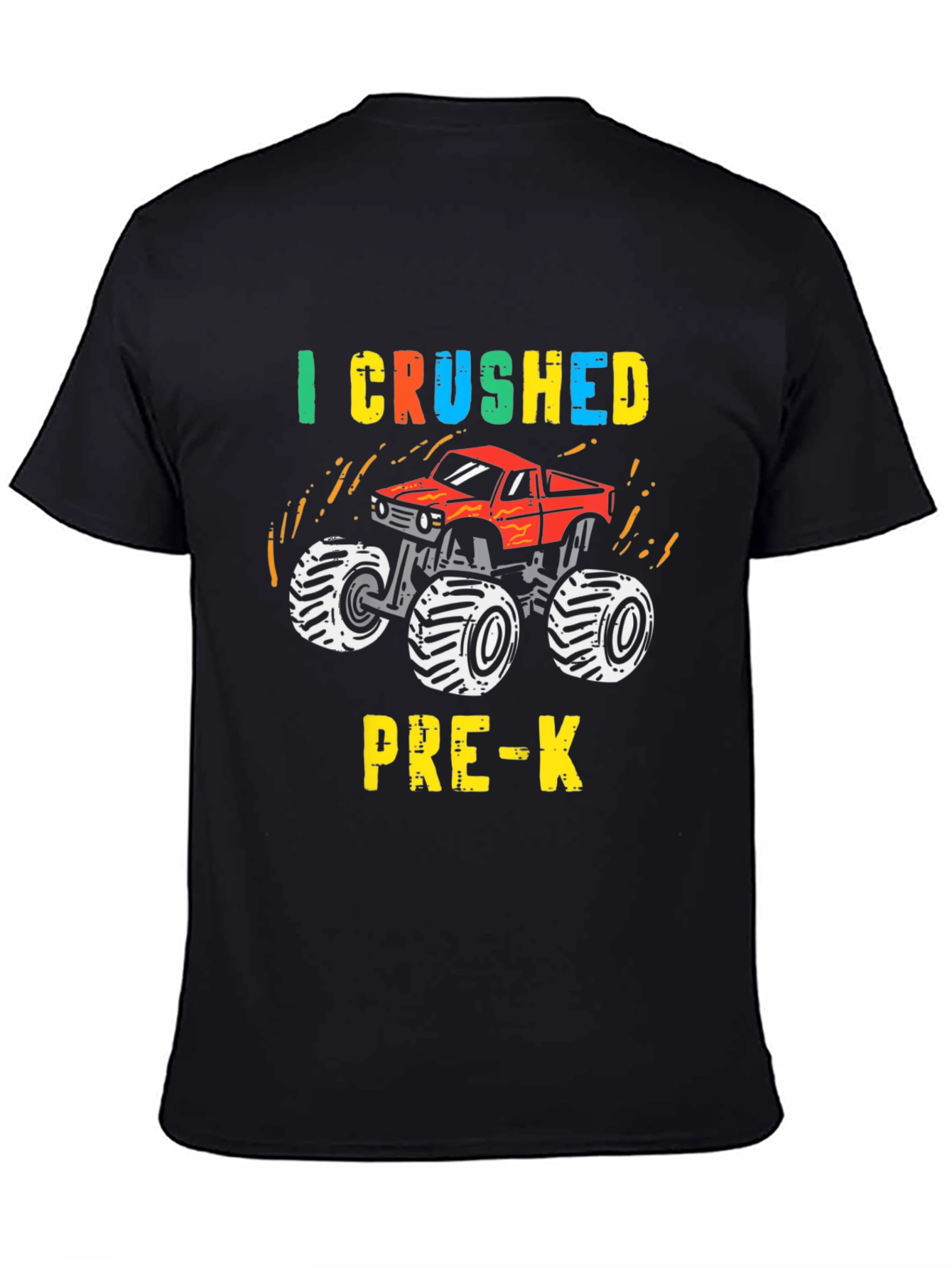 I Crushed Pre-K Monster Truck T-Shirt
