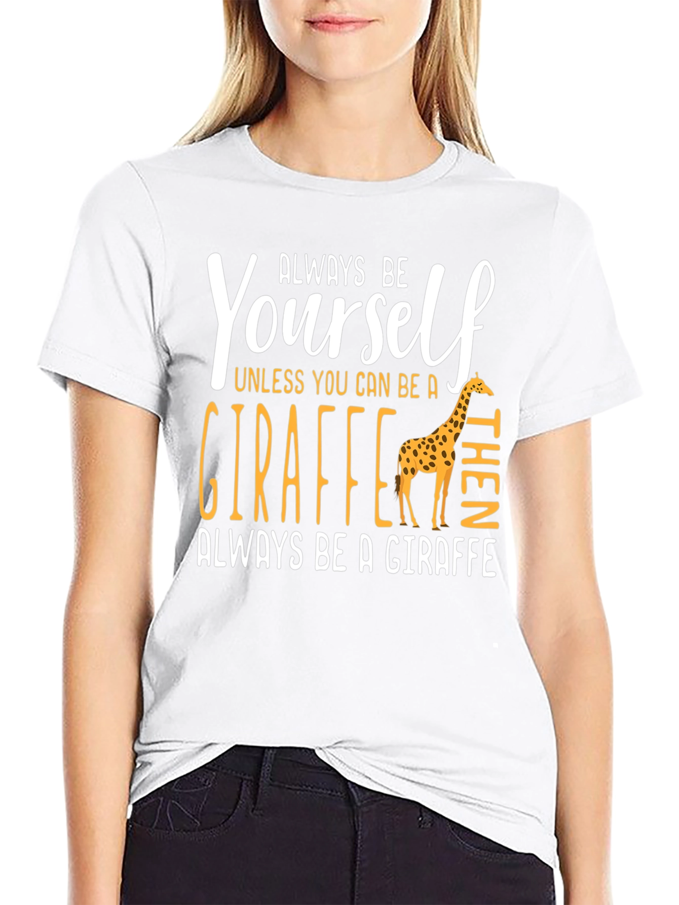 Always Be Yourself Giraffe Graphic Tee