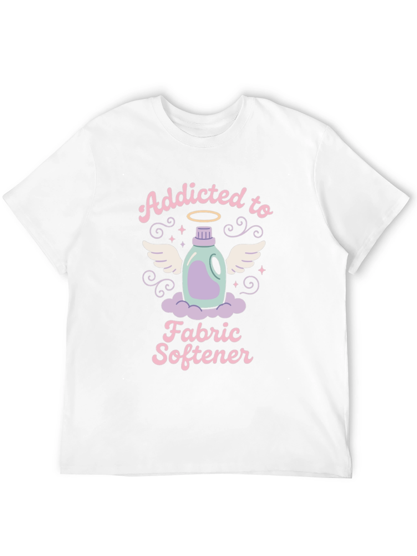 Addicted to Fabric Softener T-Shirt - Soft Wash Apparel