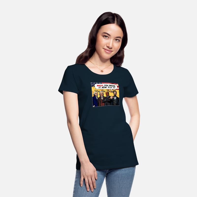 MAGA You Broke It Now Fix It! American Icons