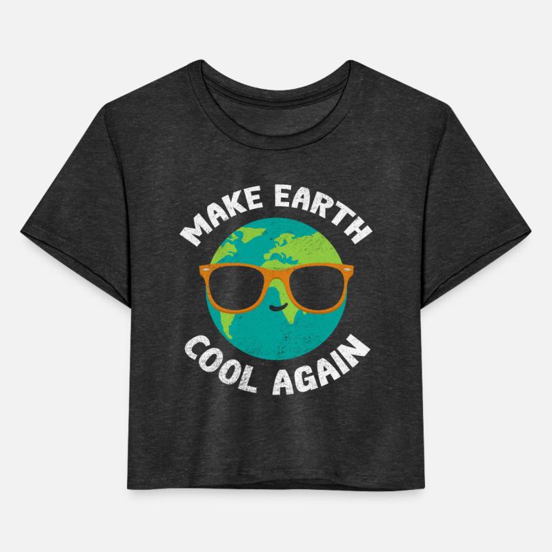 Make Earth Cool Again Earth Day Ecology Nature