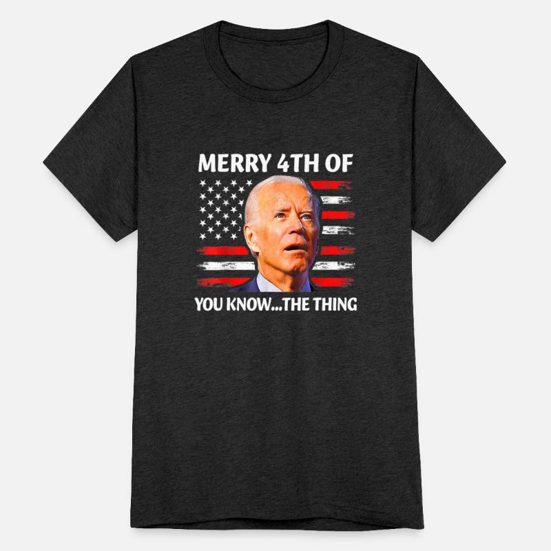 merry 4th of you know the thing Funny biden meme