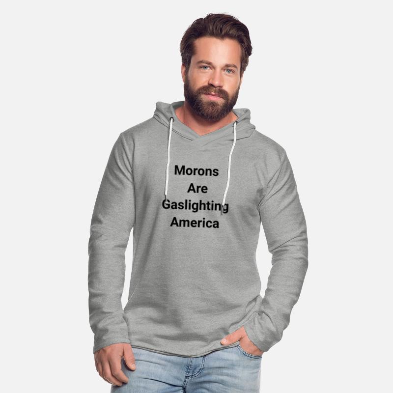 Morons Are Gaslighting Americans