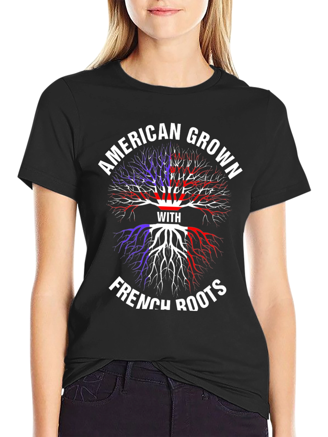 American Grown with French Roots T-Shirt